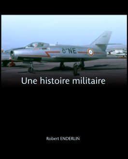 Une histoire militaire book cover