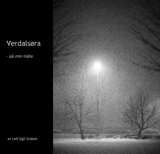 Visualizza Verdalsøra - på min måte di av Leif Egil Grøtan