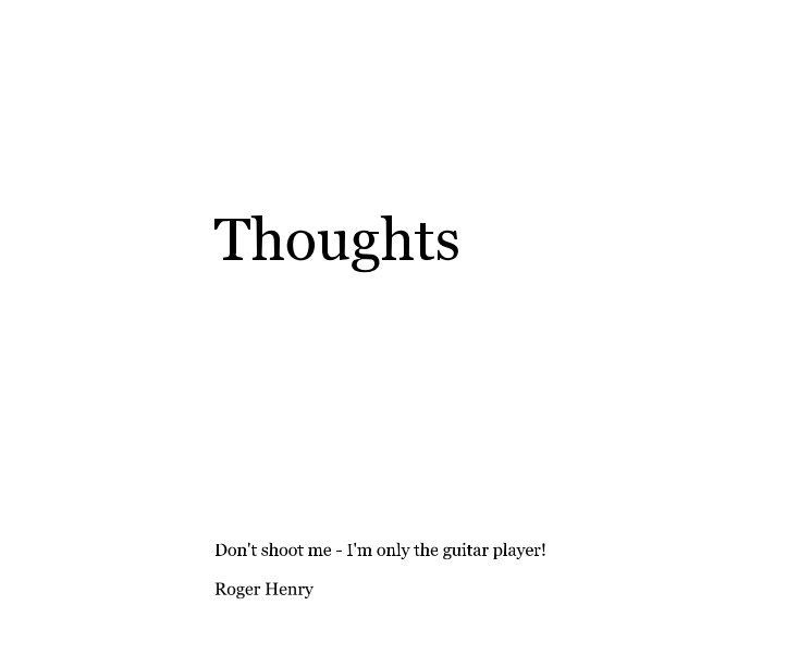 View Thoughts by Roger Henry
