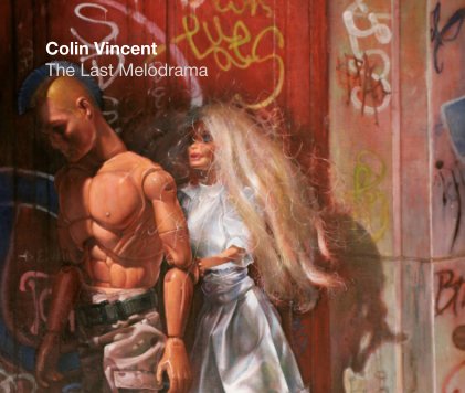 Colin Vincent The Last Melodrama book cover