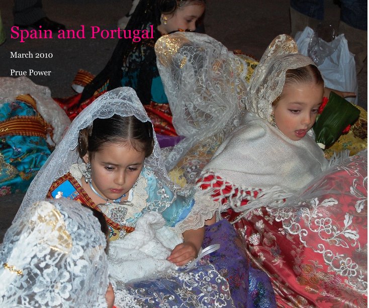 View Spain and Portugal by Prue Power