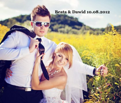 Beata & Dawid 10.08.2012 book cover