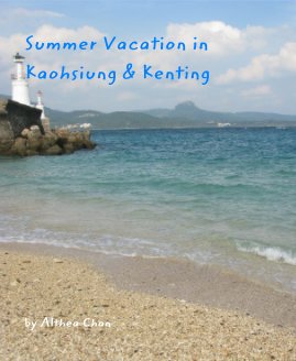 Summer Vacation in Kaohsiung & Kenting book cover