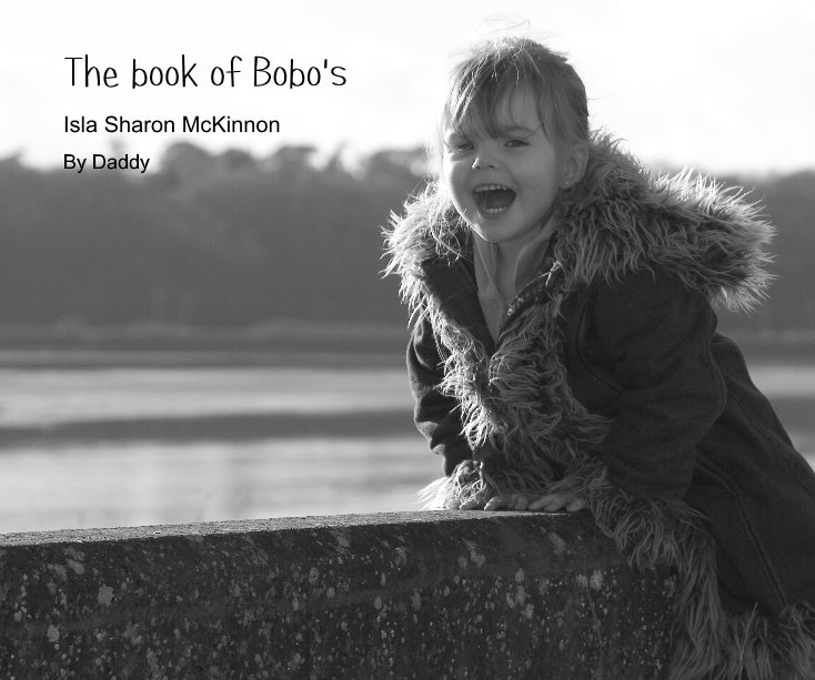 View The book of Bobo's by Daddy