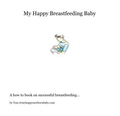 My Happy Breastfeeding Baby book cover
