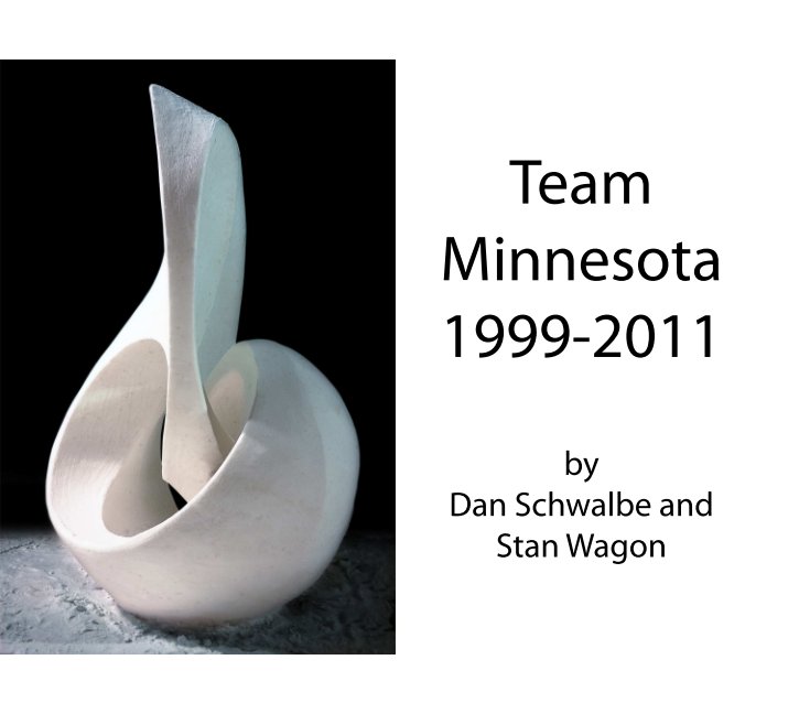 Ver Team Minnesota por Dan Schwalbe, Stan Wagon