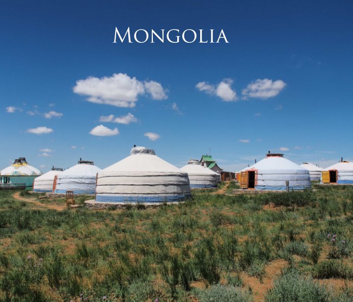 View Mongolia by Victor Bloomfield