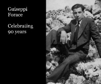 Guiseppi Forace Celebrating 90 years book cover