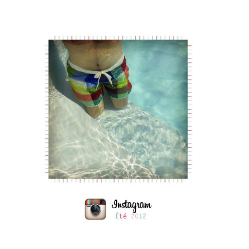 Visualizza Instagram été 2012 di Deedee Nosaure