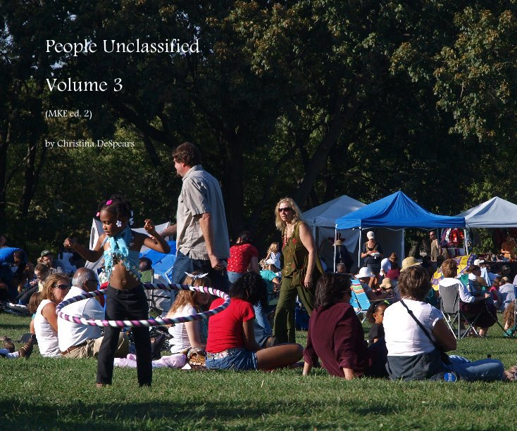 View People Unclassified Volume 3 by (MKE ed. 2) by Christina DeSpears