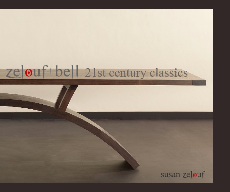 Bekijk zelouf+bell 21st century classics op susan zelouf