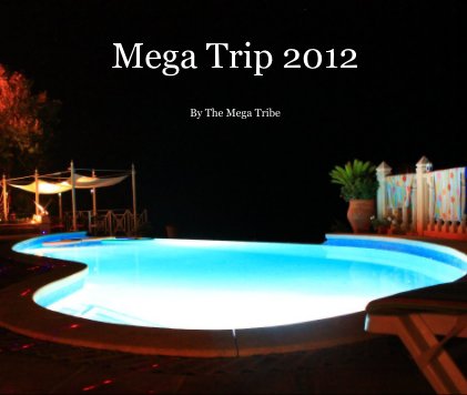 Mega Trip 2012 book cover