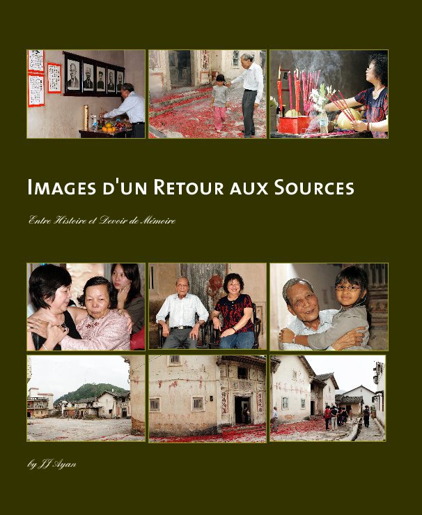 View Images d'un Retour aux Sources by JJ Ayan