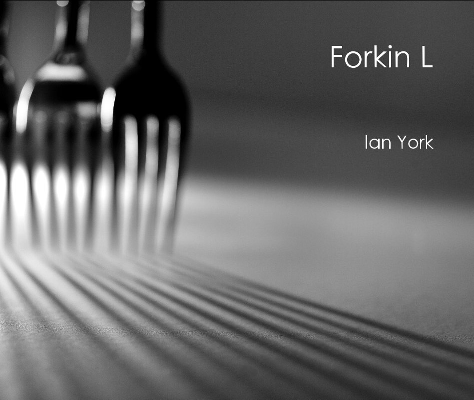 Visualizza Forkin L di Ian York