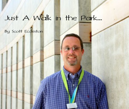 Just A Walk in the Park... book cover