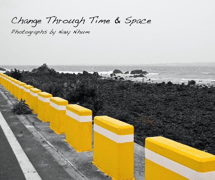 Visualizza Change Through Time & Space di Navy Nhum