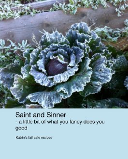 Saint and Sinner 
- a little bit of what you fancy does you good book cover