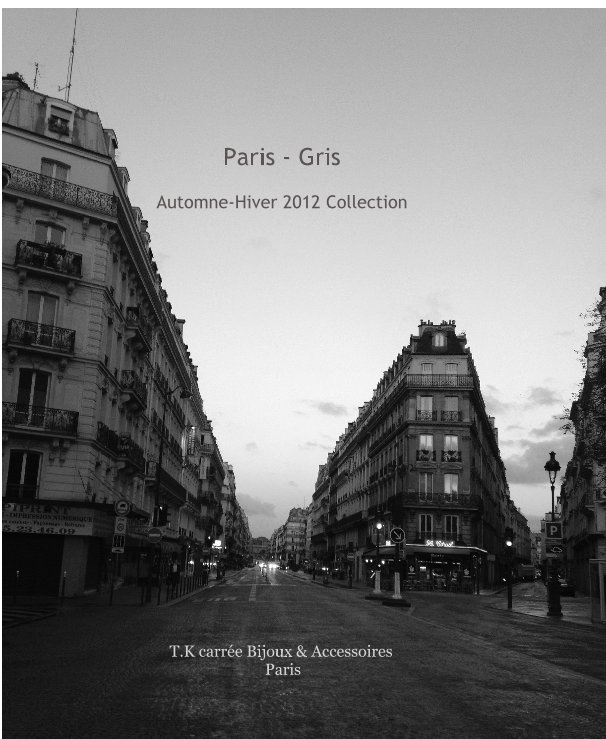 View Paris - Gris Automne-Hiver 2012 Collection by T.K carrée Bijoux & Accessoires Paris