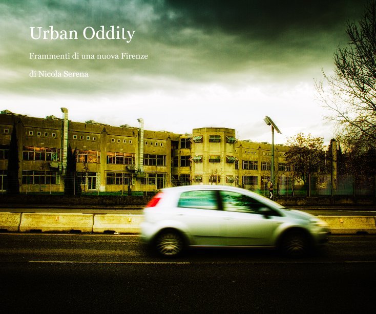 Visualizza Urban Oddity di di Nicola Serena