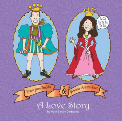 Prince Jason Scarfalot & Princess Annette Duet 
A Love Story book cover