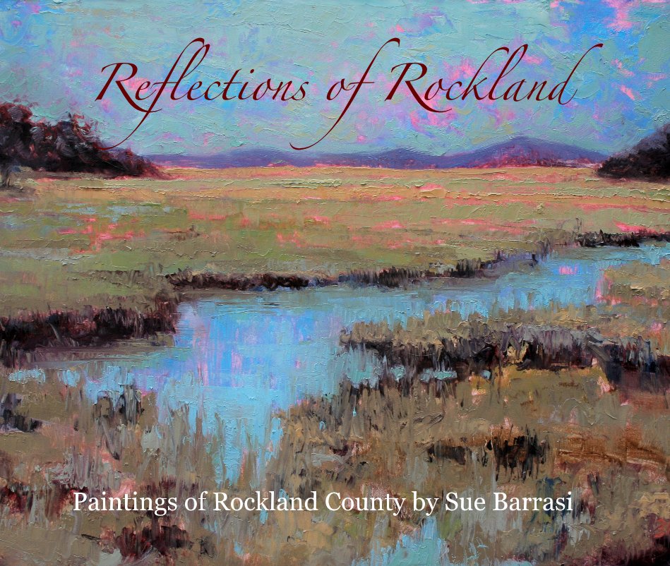 View Reflections of Rockland by Sue Barrasi