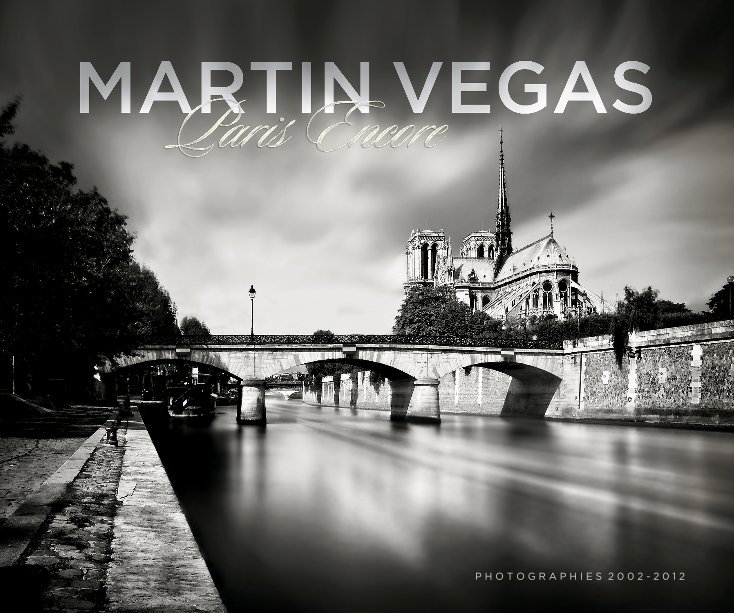 View Paris Encore by Martin Vegas