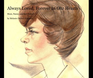 Always Loved, Forever In Our Hearts book cover