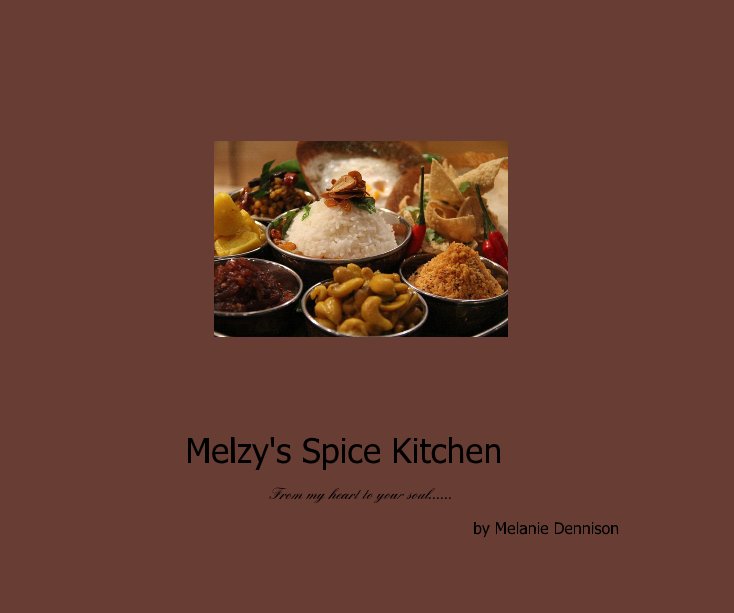 View Melzy's Spice Kitchen by Melanie Dennison