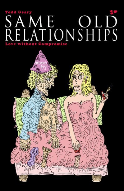 Visualizza SAME OLD RELATIONSHIPS di ToddGeary