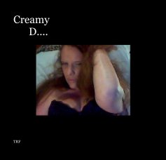 Creamy D.... book cover