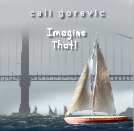 Visualizza Imagine That! di Cali Gorevic