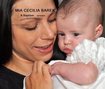 MIa Cecelia Barek A Baptism 10/14/2012 book cover