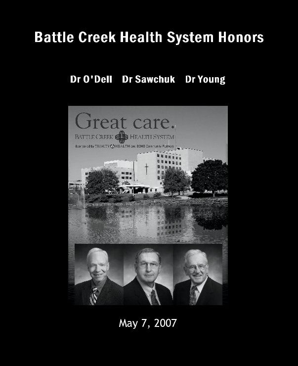 Ver Battle Creek Health System Honors por May 7, 2007