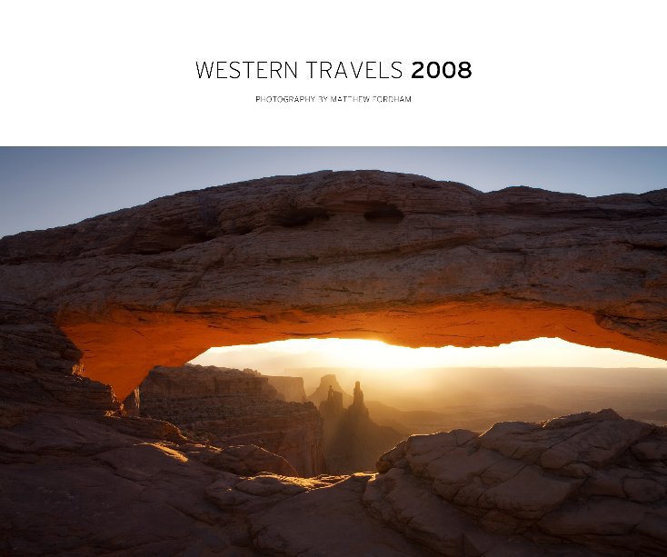 Bekijk Western Travels 2008 op Matthew Fordham