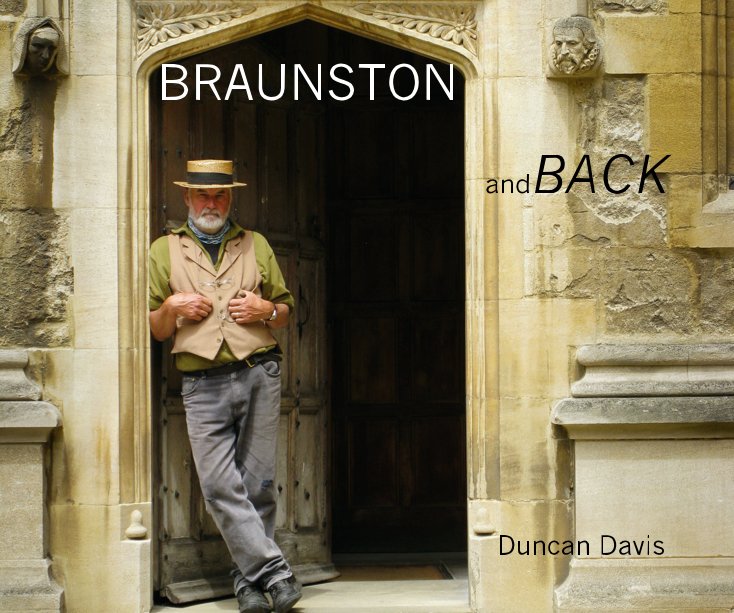 View BRAUNSTON andBACK Duncan Davis by Duncan Davis