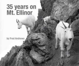 35 years on Mt. Ellinor book cover