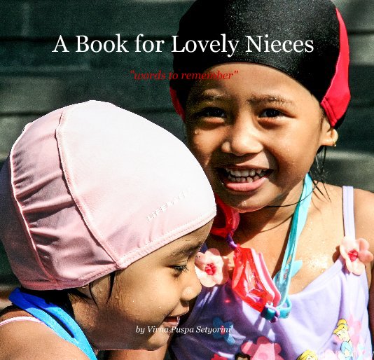 View A Book for Lovely Nieces by Virna Puspa Setyorini