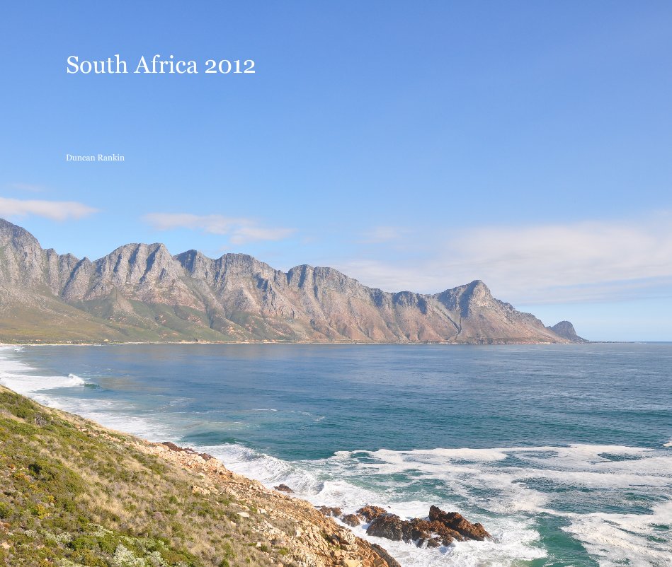 Bekijk South Africa 2012 op Duncan Rankin