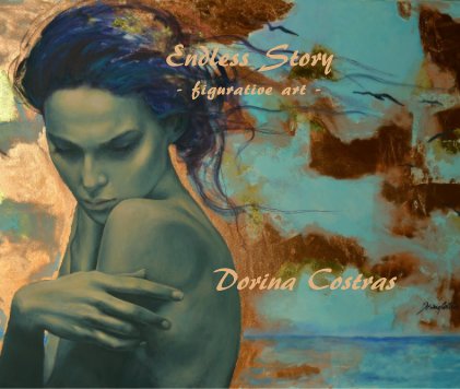 Endless Story - figurative art - Dorina Costras book cover