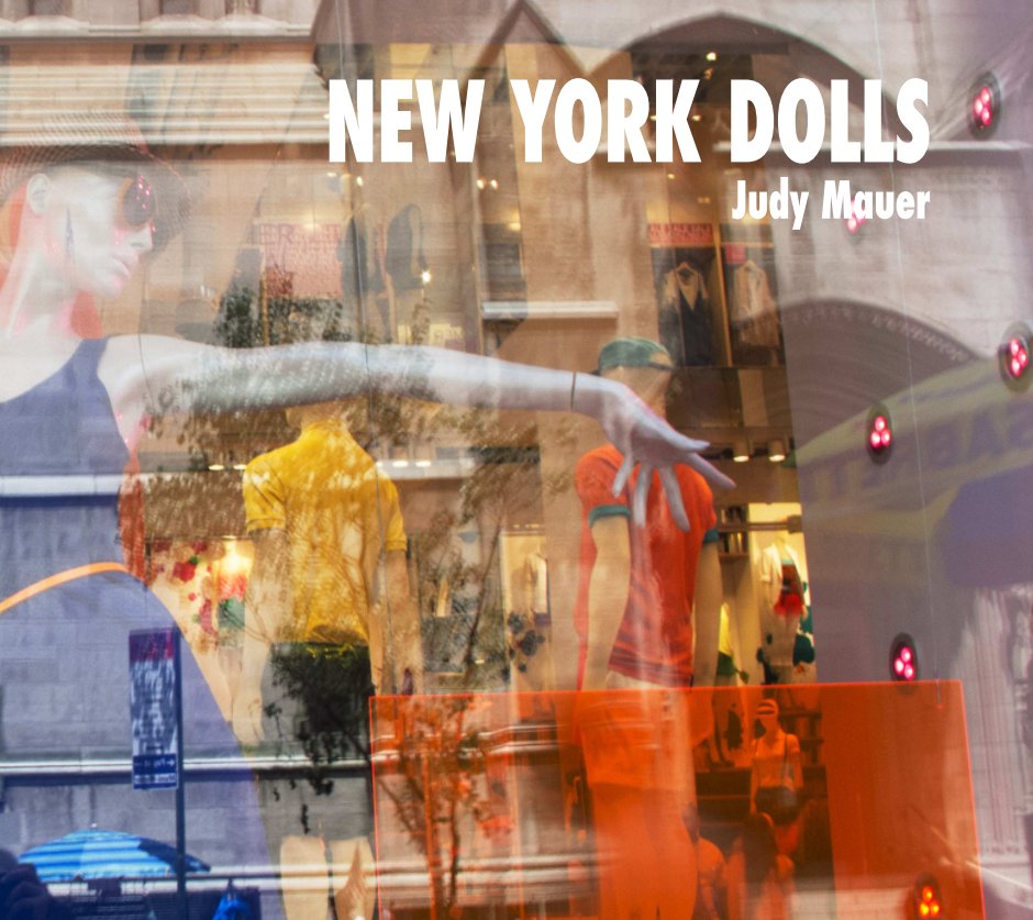 View New York Dolls by Judy Mauer