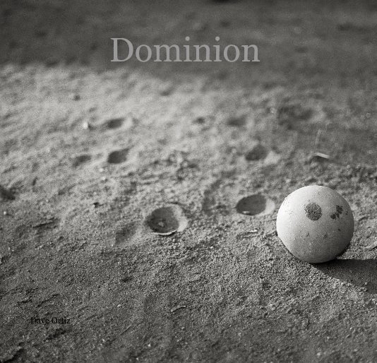 Ver Dominion por Dave Ortiz