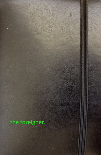 the foreigner. nach John Pitsakis anzeigen