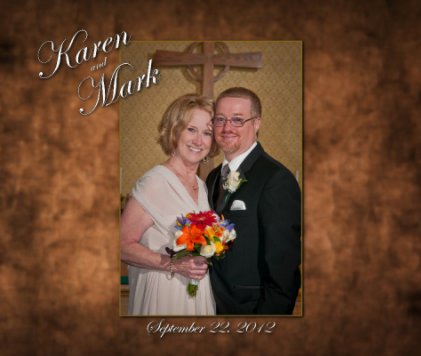 Karen & Mark's Wedding September 22, 2012 book cover