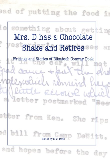 Mrs. D has a Chocolate Shake and Retires nach S. C. Doak anzeigen