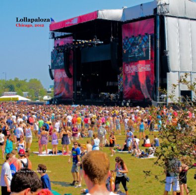 Lollapaloza Chicago, 2012 book cover