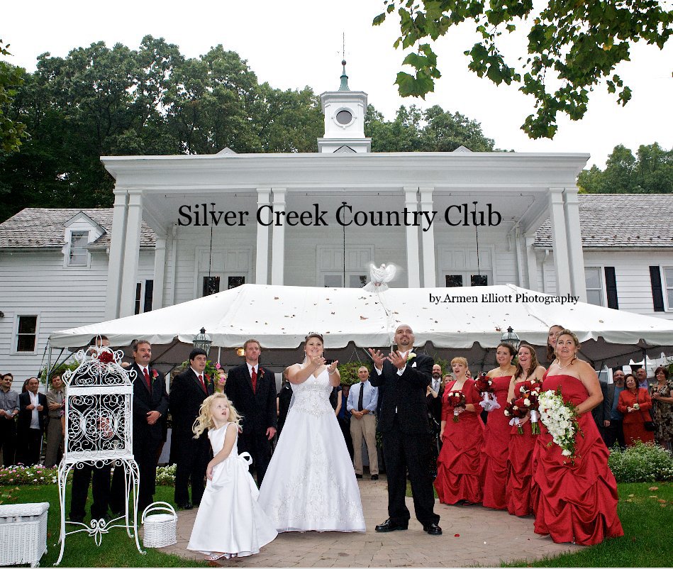 Silver Creek Country Club By Armen Elliott Photography Blurb Books