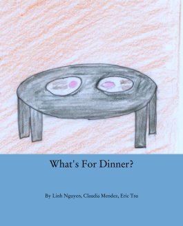 What's For Dinner? book cover