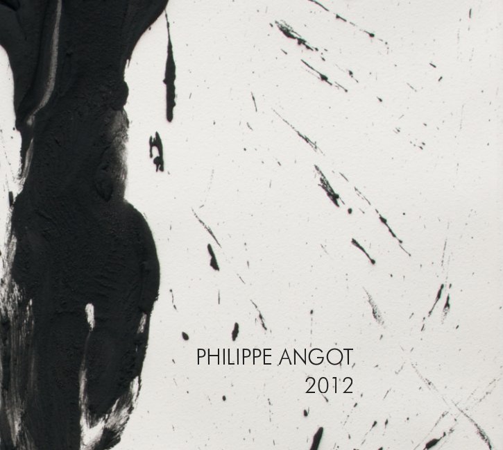Bekijk Philippe Angot 2012 op Philippe Angot