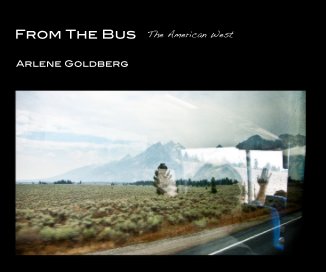 From The Bus:  The American West book cover