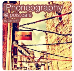 iPhoneography @ pois,café book cover